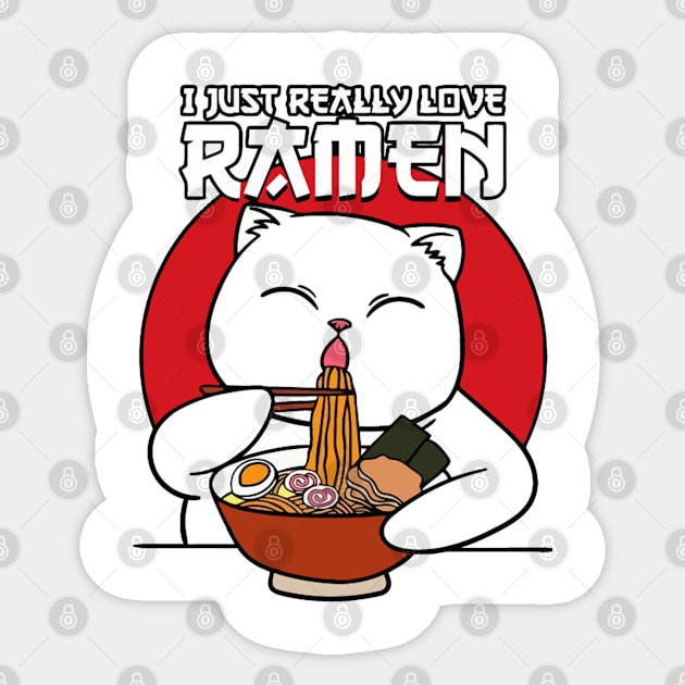 Cute & Funny I Just Really Love Ramen Anime Cat Sticker by the kratingdaeng